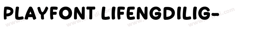 PlayFont LifengDiliG字体转换